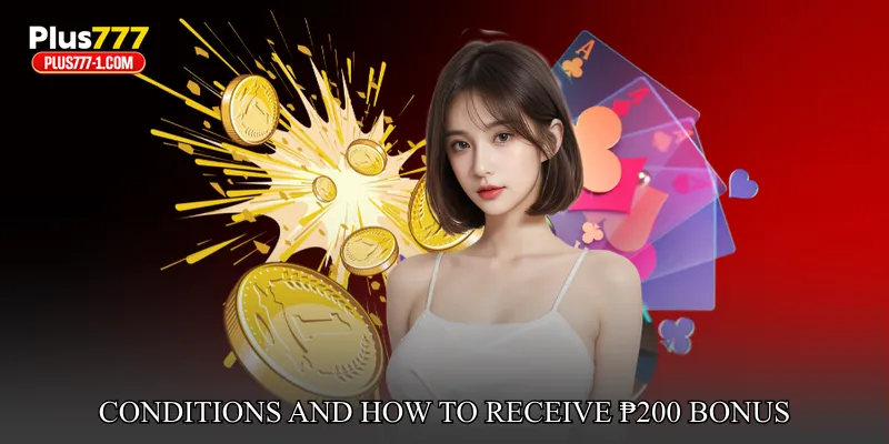Conditions And How To Receive ₱200 Welcome Bonus