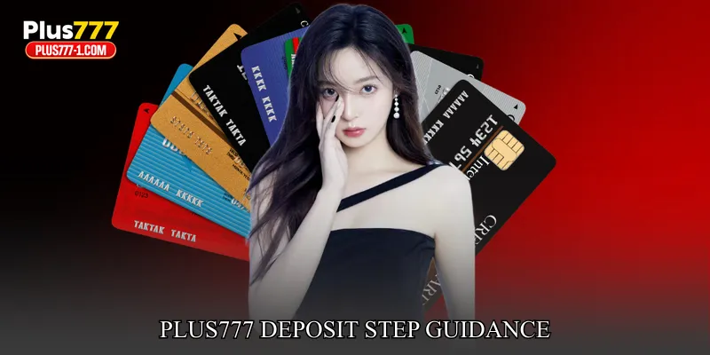 Plus777 Deposit Step Guidance