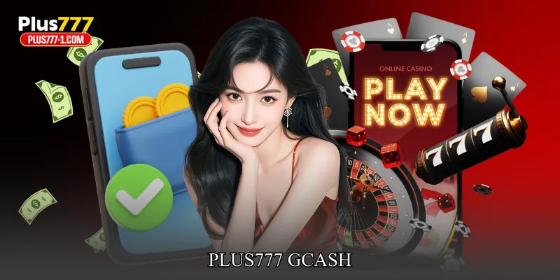 Plus777 GCash