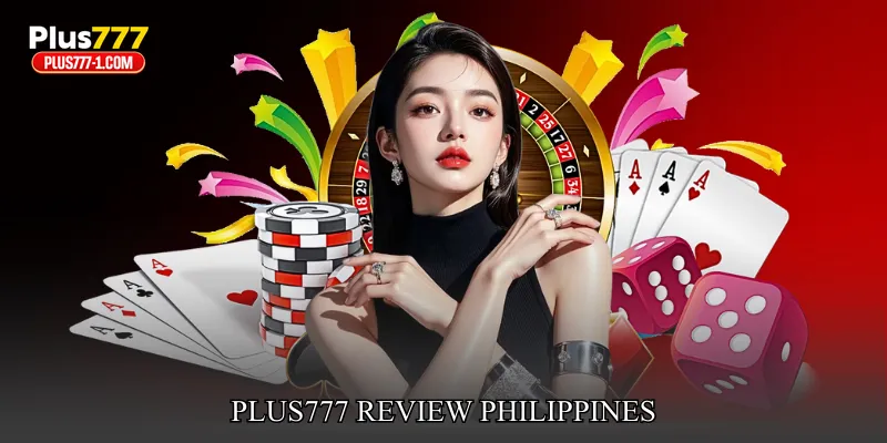 Plus777 Review Philippines