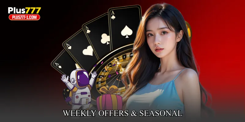 Weekly Offers & Seasonal