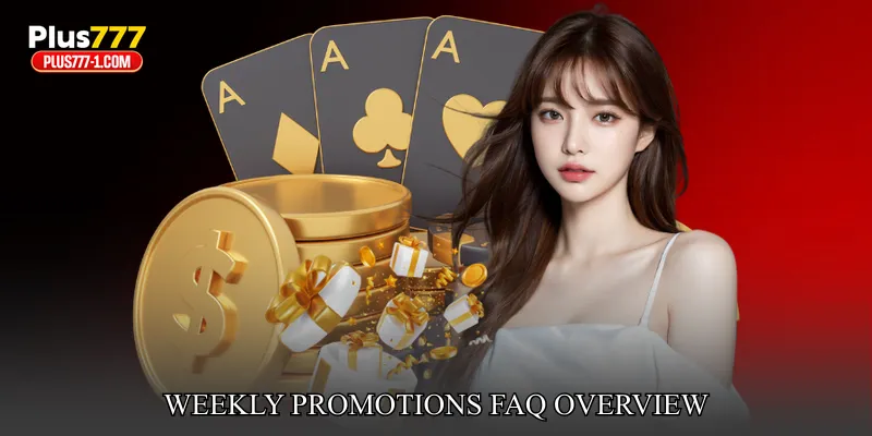Weekly Promotions FAQ Overview